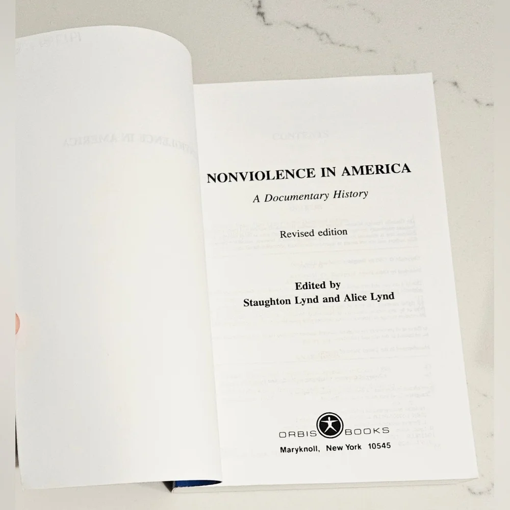 BOGO Nonviolence in America: A Documentary History Book